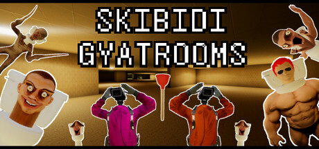 SKIBIDI GYATROOMS PC Game Free Download