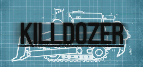 KILLDOZER PC game destruction simulation bulldozer combat.