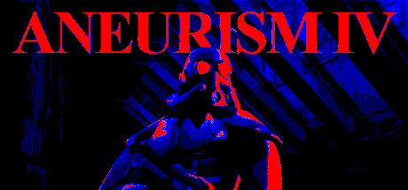 ANEURISM IV PC Download