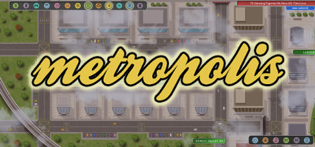 Metropolis Download for PC Highly Compressed