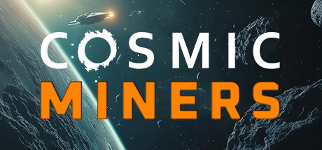 Cosmic Miners Download for PC Highly Compressed