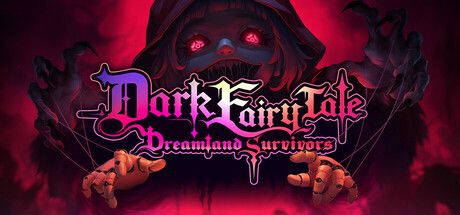 Dark Fairy Tale: Dreamland Survivors Download for PC Highly Compressed