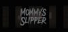Mommy’s Slipper Download for PC Highly Compressed