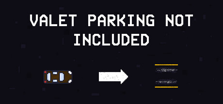Valet Parking Not Included Download for PC Highly Compressed