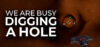 We Are Busy Digging A Hole Download for PC Highly Compressed