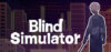 BlindSimulator Download for PC Highly Compressed