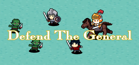 Defend the General Launches on Steam with Retro Strategy Action