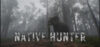 Explore Native Hunter: A Survival Adventure Set in the Wild
