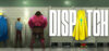 Dispatch