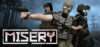Download MISERY on PC – A Dark Survival Horror Experience
