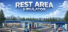 Rest Area Simulator Review: System Requirements & Best Price India