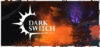 DarkSwitch Review: System Requirements & Best Price India