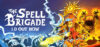 The Spell Brigade Review: System Requirements & Best Price India