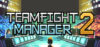 Teamfight Manager 2 Review: System Requirements & Best Price India