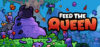 FEED THE QUEEN Review: System Requirements & Best Price India