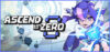 Ascend to ZERO Review: System Requirements & Best Price India