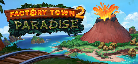 Factory Town 2: Paradise Review: System Requirements & Best Price India