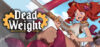 Dead Weight Review: System Requirements & Best Price India