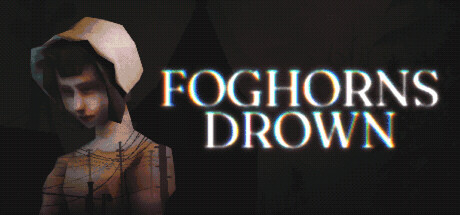 Foghorns Drown Review: System Requirements & Best Price India