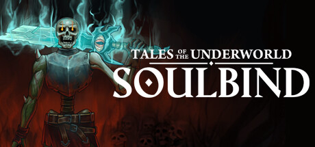 Soulbind Tales Of The Underworld PC Game Free Download