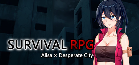 Survival RPG Alisa x Desperate City PC Game Free Download